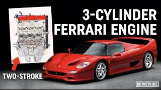 Ferrari once made a supercharged two-stroke 3-cylinder engine
