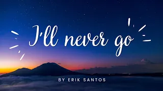 Acapella - I'll never go | By Erik Santos (Piano Karaoke) | Acapella karaoke