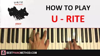 HOW TO PLAY - THEY - U-RITE (Rynx Remix) (Piano Tutorial Lesson)