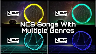 NCS Songs With Multiple Genres (Part 1)