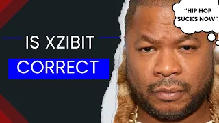 Xzibit Had This To Say About The State of HipHop...
