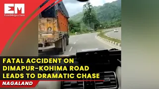 Dramatic chase after truck runs over taxi on Dimapur-Kohima road
