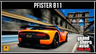 GTA 5 Online: Pfister 811 - Самый быстрый автомобиль?