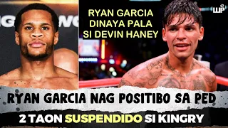 LAGUT! Ryan Garcia 2 taon SUSPENDIDO dahil nag Positibo sa PEDS | Dinaya si Devin Haney