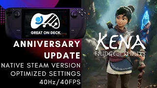 How does Kena: Bridge of Spirits work on Steam Deck (Steam release) with the Anniversary update?