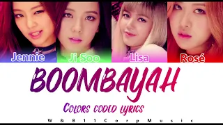 BLACKPINK (블랙핑크) - "BOOMBAYAH (붐바야)" (Color Coded Lyrics)