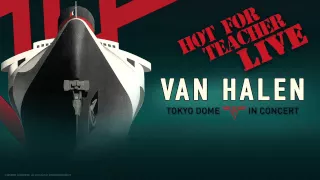 Van Halen - "Hot For Teacher" (Live) [Official Audio]