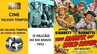 O Falcão do Rio Bravo (1952), Charles Starrett, Smiley Burnette & Jock Mahoney, Legendado