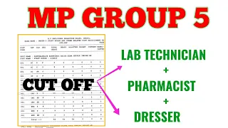 MP GROUP 5 RESULT-  CUT OFF देखो - LAB TECH +- PHARMACIST + DRESSER - MP GROUP 5 ALLOTMENT M +F BOTH