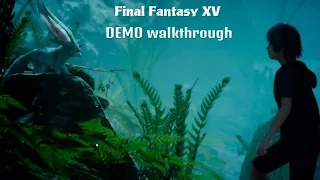 Final Fantasy XV DEMO walkthrough