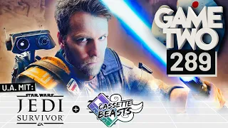 Star Wars Jedi: Survivor, Cassette Beasts, Zelda ToTK | GAME TWO #289