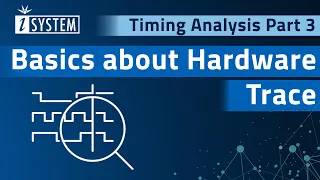 Timing Analysis – Basics about Hardware Trace