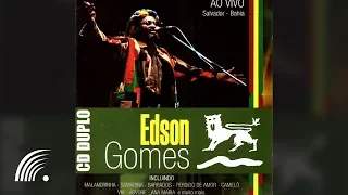 Edson Gomes - Ao Vivo Em Salvador - Álbum Completo