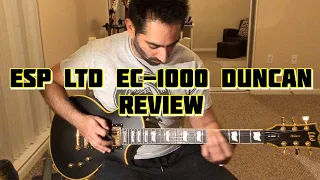 ESP LTD EC 1000 Duncan Review