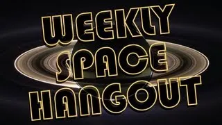 Weekly Space Hangout - August 23, 2013: Mars One, Zombie WISE, Luca Parmitano, Wave at Saturn