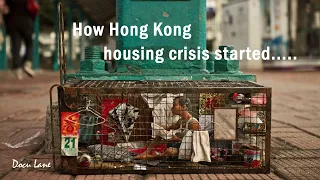 How Hong Kong's Housing Crisis Started...