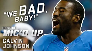 "We BAD, baby!" Best of Calvin Johnson "Megatron" Mic'd Up!