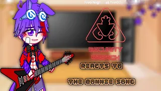 Security Breach reacts to The Bonnie Song | +GlamMike AU | FNaF- Security Breach & FNaF 1 | ImNotSam