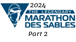 Marathon des Sables - Part 2: Getting to the starting line