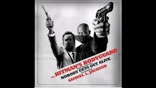 Nobody Gets out Alive - Samuel L Jackson (The Hitman's Bodyguard OST)