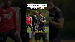 Lacazette and Cedric nearly f1ght 🤔 ⚠️ FAKE F1GHT ⚠️ #football #soccer #arsenal #lacazette
