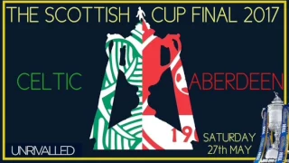 Celtic v Aberdeen Scottish Cup Final 2017