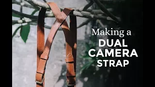 Making a Dual Camera Strap  ⧼Week 21/52⧽