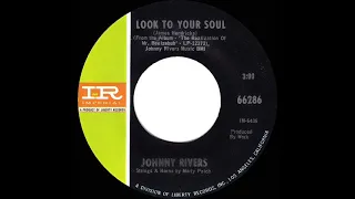 1968 HITS ARCHIVE: Look To Your Soul - Johnny Rivers (mono 45)