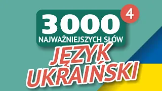 🎧 SŁOWA UKRAIŃSKIE - CZĘŚĆ #4 - 3000 najważniejszych słów 🔔