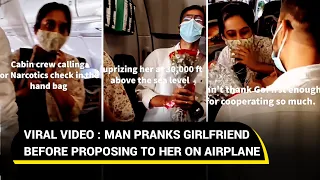 Man pranks girlfriend before proposing to her on airplane | Viral Video