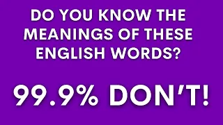 English Words Quiz - Do You Know What These English Words Mean?