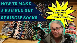 NEW AND IMPROVED!!! HOW TO MAKE A RAG RUG OUT OF SINGLE SOCKS + LEARN HOW TO MAKE YOUR OWN LOOM