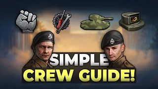 Simple Crew Guide! • World of Tanks