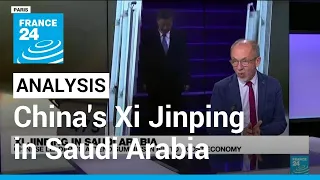 China's Xi Jinping arrives in Saudi Arabia for energy-focused visit • FRANCE 24 English