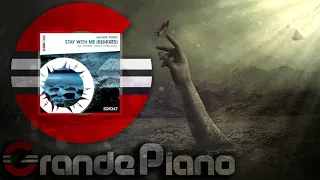 Grande Piano - Stay With Me (DreamLife Club Mix) [Sundance Recordings]