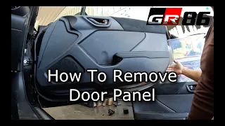 GR86/BRZ DOOR PANEL REMOVAL