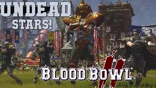 Blood Bowl 2 - Undead star players : Count Luthor von Drakenborg, Ramtut III, and Earlice