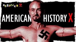 American History X | Resumen Z