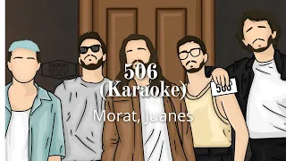 506 - Morat, Juanes ( Karaoke )