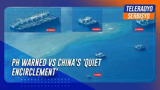 Gov't urged: Build wharf, send troops to Sabina Shoal vs China's 'quiet encirclement'