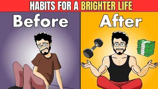 7 Simple Habits for a Brighter Day, Starting Now