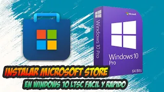 Instalar Store en Windows 10 LTSC (Instalar tienda de Microsoft Fácil y rápido)