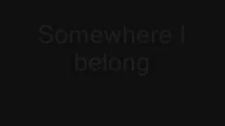 LinkinPark-Somewhere I belong with lyrics