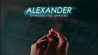 alexander the great | onward and upward