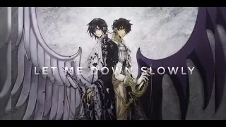 code geass [ AMV ] let me down slowly