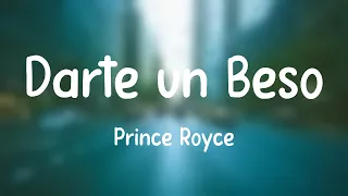 Darte un Beso - Prince Royce [Letra]