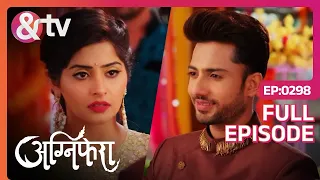 Agnifera - Episode 298 - Trending Indian Hindi TV Serial - Family drama - Rigini, Anurag - And Tv