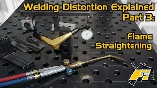 Welding Distortion Explained Part 3: Flame Straightening