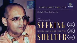 Seeking Shelter: The Life & Legacy of Bhakti Charu Swami