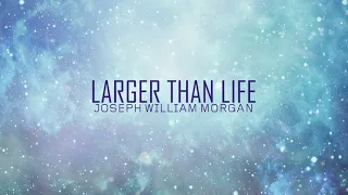 Joseph William Morgan- Larger Than Life (Epic Trailer Version)